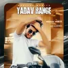About Yadav Range Song